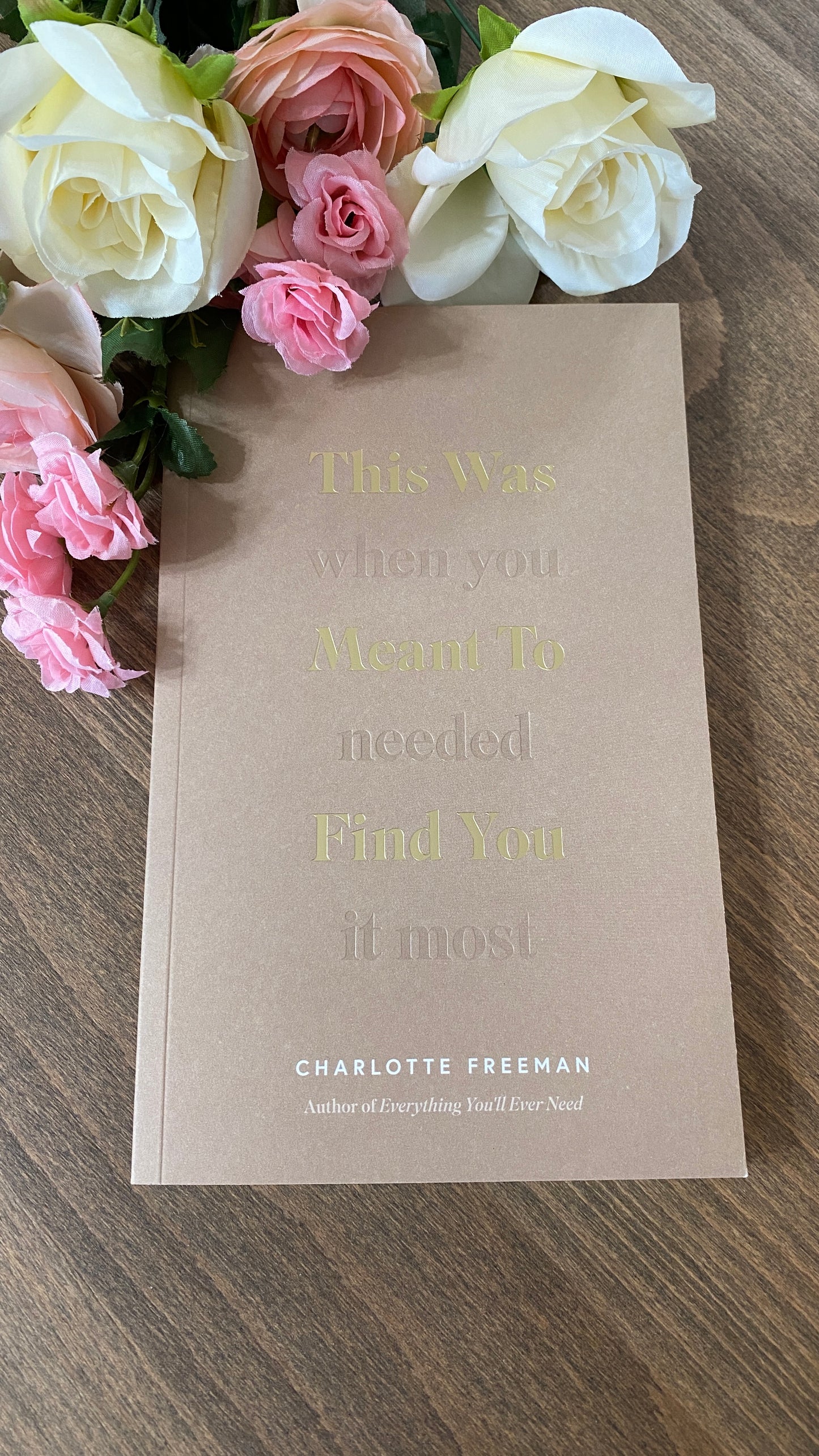 "This Was Meant to Find You When You Needed it Most" - Charlotte Freeman